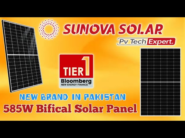 Sunova Solar 585W bifacial solar panel banner with Bloomberg New Energy Finance Tier 1 and PV Tech Expert badges, new brand in Pakistan
